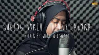 Sugeng Dalu - Denny Caknan Cover By (Woro Widowati)
