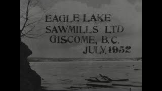 Torajiro Sasaki film of Eagle Lake Sawmills (1952)