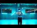 ㅣElla Mai  - Not Another Love Song l DORA l Choreography l Class l PlayTheUrban