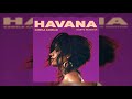 Camila Cabello - Havana (SPANGLISH SOLO EXTENDED VERSION)