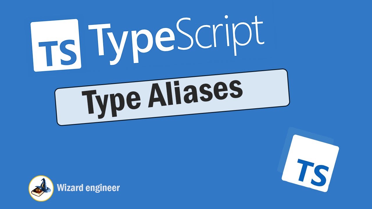 Typescript Tutorial For Beginners Type Aliases 9 Typescript Course