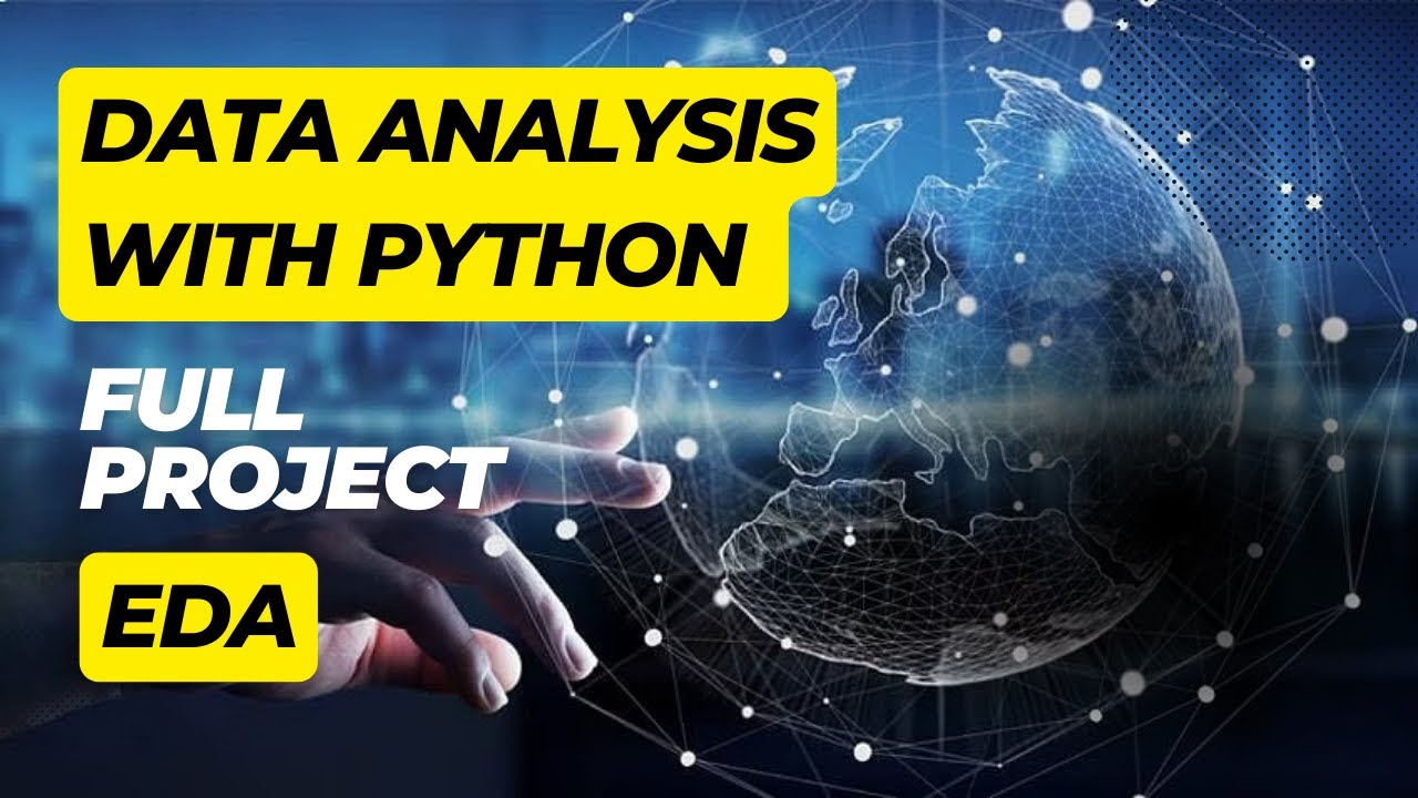 Data Analyst Project Python Project For Data Analysis Eda Youtube