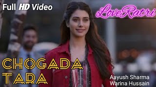 Darshan Raval Chogada Tara Video Song | Loveratri |  Aayush Sharma | Warina Hussain | Lijo DJ Chetas