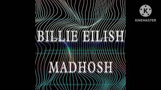 BILLIE EILISH REMIX - MADHOSH