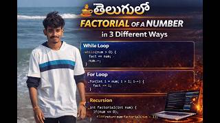 Factorial of a Number in Java | 3 Methods (For Loop, While Loop, Recursion)