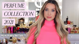 MY ENTIRE PERFUME COLLECTION 2021