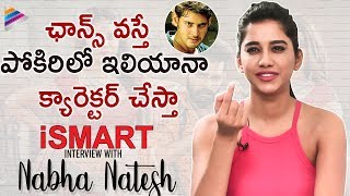 iSmart interview with Nabha Natesh | iSmart Shankar 2019 Telugu Movie | Puri Jagan | Ram Pothineni
