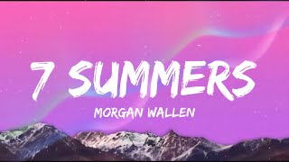 Morgan Wallen - 7 Summers ( Lyrics )