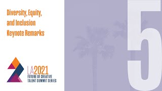 LA2021: Diversity, Equity & Inclusion Keynote Remarks