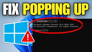 How To Fix CMD Keeps Popping Up In Windows 11