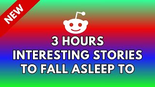 3 HOURS OF INTERESTING AITA STORIES TO FALL ASLEEP TO 😴 BEST REDDIT STORIES COMPILATION