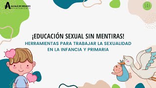 Taller: Educación Sexual sin Mentiras (niñez e infancia)