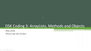 DSK Coding - Lesson 3 - ArrayLists, Methods, Objects