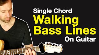 Jazz Guitar Walking Bass with Chords Part 2 - Single Chord Vamps