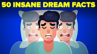 50 Insane Facts About Dreams You Never Knew