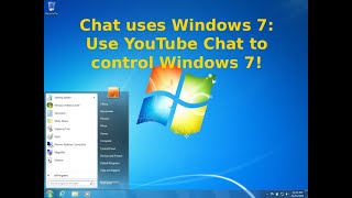 Chat Uses Windows 7 (VMware Edition)