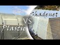 Plastic greenhouse VS Shade net or shade cloth greenhouse: Which one is the best