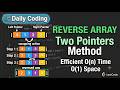 Reverse an Array Efficiently Using Two Pointers | Java DSA