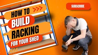 Shelf racking for your shed