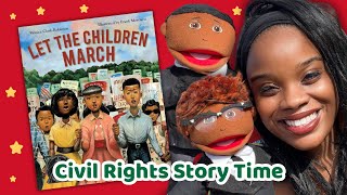 BLACK HISTORY FOR KIDS: MLK \u0026 Malcolm X Standing Up for Justice! Let the Children March Read Aloud