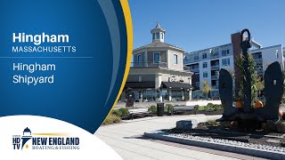 New England Boating: Hingham - Hingham Shipyard