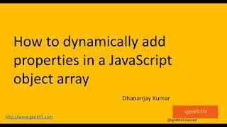 How to dynamically add properties in a JavaScript object array