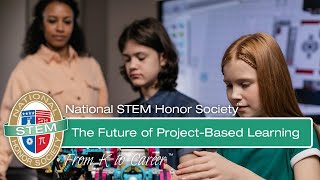 The Future of Project-Based Learning | NSTEM