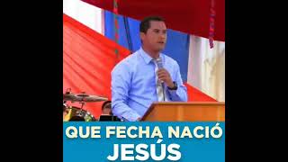 Pastor Carlos Rivas En que fecha nació JESÚS Mensaje