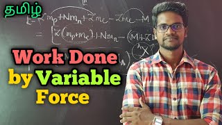 Work|Done|By|Variable|Force|Physics 11|Tamil|Muruga MP