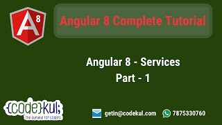 Services in Angular 8 Part 1 | CodeKul