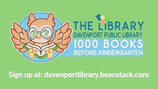 1000 Books Before Kindergarten at the Davenport Public Library