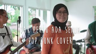 Tak Perlu Ada Senja Fiersa Besari ft Suara Kayu Pop Punk Cover