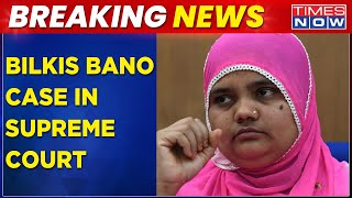 Supreme Court Seeks Answers from Gujarat Govt Over release of Bilkis Bano convicts | English News