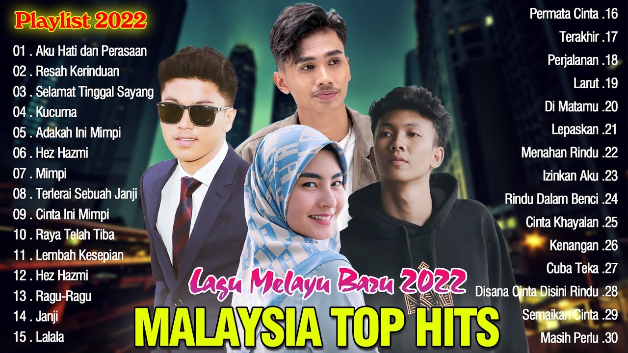 💥 Top Hits Terkini 2022 ~ Lagu Baru 2021 Melayu Pilihan Terbaik ~ Hit ...