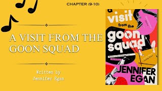 A Visit from the Goon Squad | Chapter (9-10) | Jennifer Egan | Audiobook