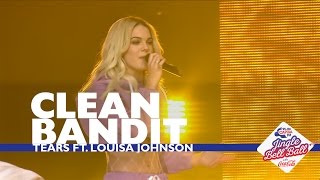 Clean Bandit Tears Live At Capital s Jingle Bell Ball 2016