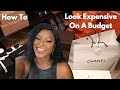 How To Look Expensive On A Budget ||Baddie Edition