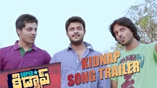 Superstar Kidnap - Kidnap Song Trailer - Aadarsh, Nandu, Poonam Kaur, Tejaswini Madivada