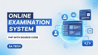 Online Examination System Project in PHP MySQL with Source Code - SA Tech