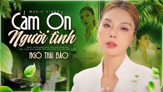 Cảm Ơn Người Tình - Ngô Thái Bảo | Sáng tác: Lam Phương | Official MV 4K