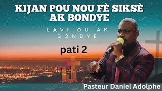 RADIO TABERNACLE INTER - KIJAN POU NOU FÈ SIKSÈ AK BONDYE PT2