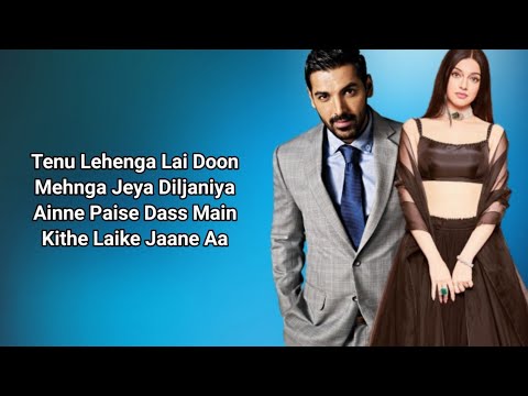 Tenu Lehenga ( LYRICS ) Satyameva Jayate 2 | John A, Divya K |Tanishk B ...