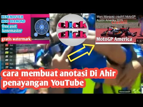 Tutorial Cara Membuat Anotasi Di Akhir YouTube/rekomendasi - YouTube