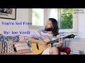 Joe Verdi - You're Set Free