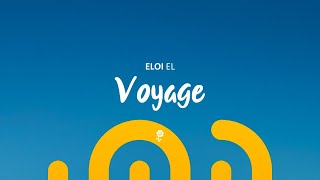 Eloi El - Voyage (Audio)