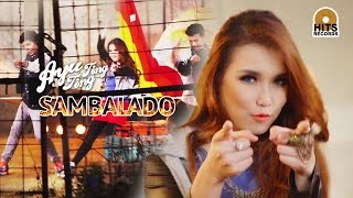 Ayu Ting Ting - Sambalado [Official Music Video]