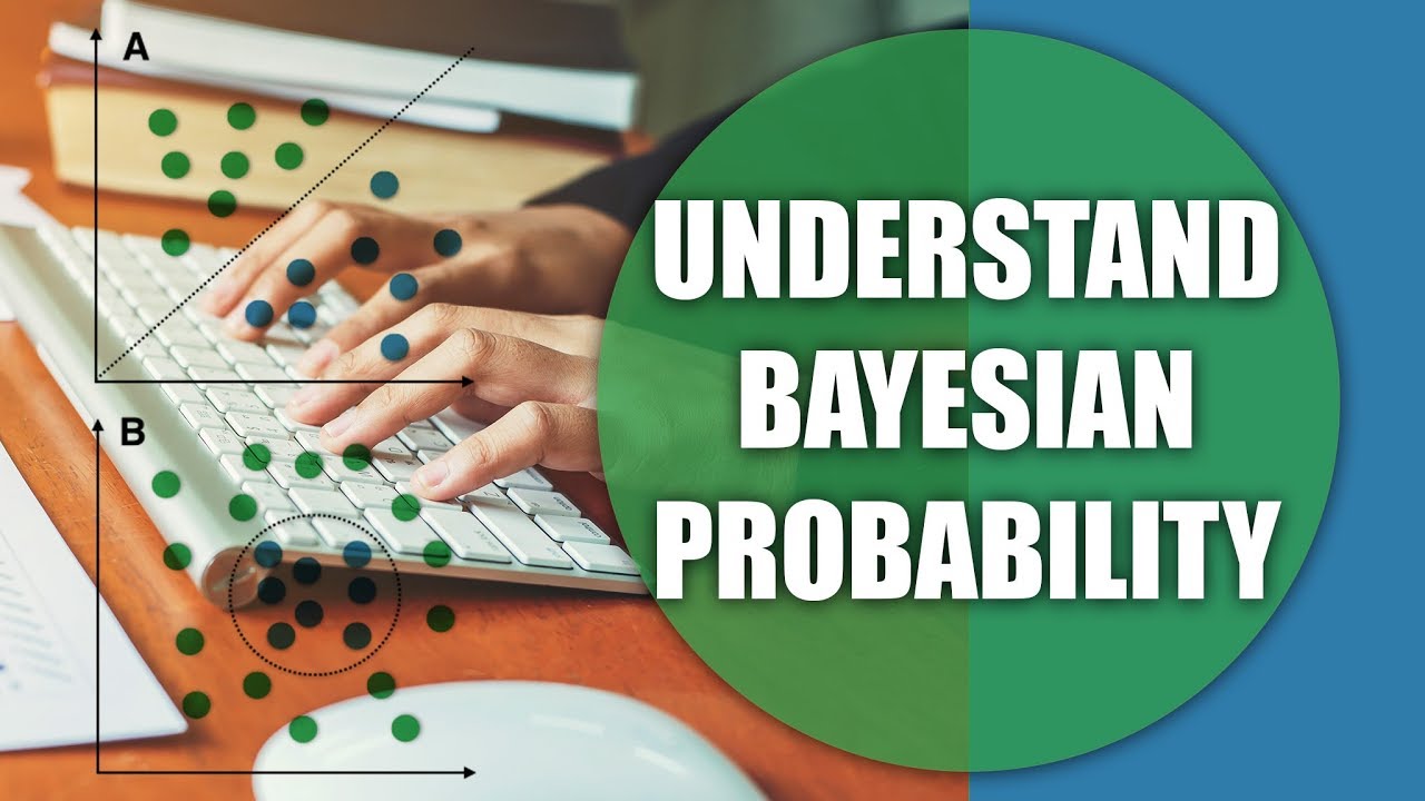 Understanding Bayesian Probability | AI & ML E-Degree | Eduonix ...