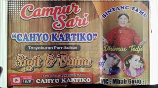 Live Ngunduh Mantu Sigit & Dama // Dhimas Tedjo Feat CS Cahyo Kartiko // MC : Mbah Gono