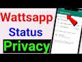 Whatsapp Status Privacy Kaise Lagaye | Whatsapp Status Kaise Chupaye | Whatsapp Status Hide