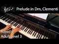 Prelude in Dm, Clementi (Intermediate Piano Solo) Alfred's Adult Level 3